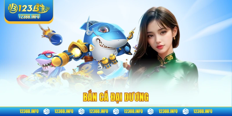 Bắn cá đại dương