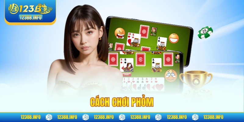 Cách chơi phỏm