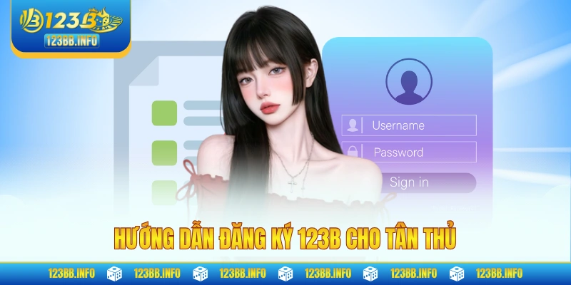 Hướng dẫn đăng ký 123B cho tân thủ